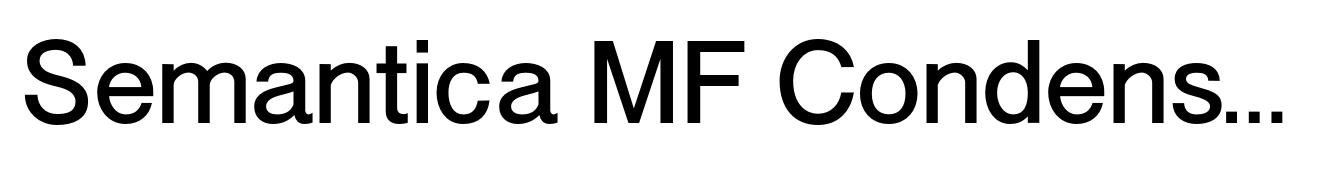 Semantica MF Condensed Bold